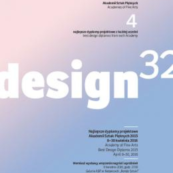 Design 32. Najlepsze Dyplomy Projektowe Publicznych Uczelni Artystycznych w Polsce 2015 - znamy werdykt jury, teraz głosuje publiczność.