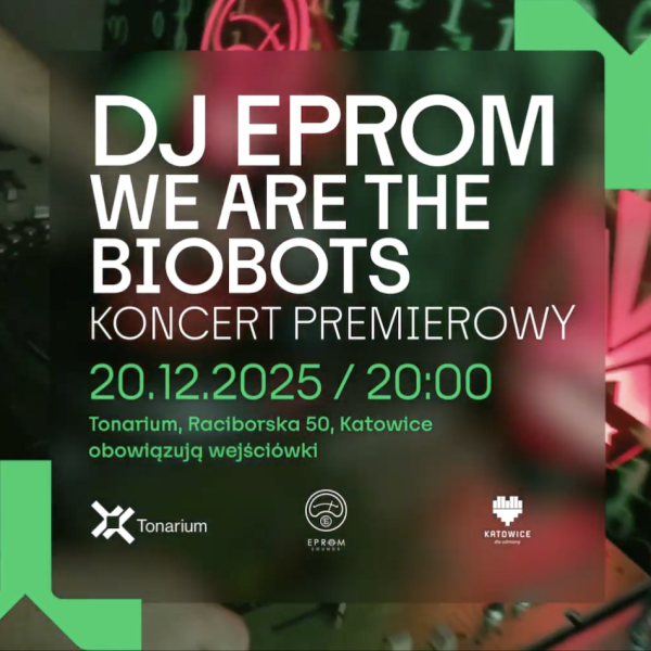 DJ Eprom z koncertem prapremierowym w Tonarium