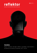 Artur Oleś, Reflektor — Zombie, Druk Cyfrowy, 100x70, 2013