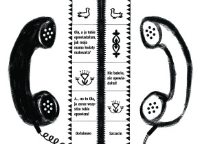 II NAGRODA: Aleksandra Zaborska – Babcia Ania. Telefoniczne Opowiadania