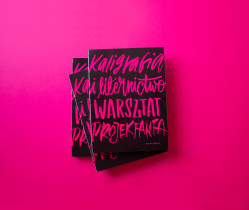 Paulina Duźniak, “Calligraphy and lettering – an indispensable workshop of every designer. Publication”